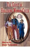 Ghost of Hollering Woman Creek
