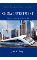 China Investment Environment & Strategies