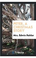 Peter, a Christmas Story