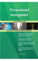 Process-based management A Complete Guide