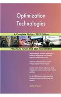 Optimization Technologies A Complete Guide - 2019 Edition