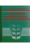 The Theory and Practice of Future Markets