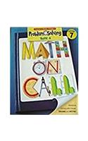 Great Source Math on Call: Problem Solving Teacher's Guide Grade 7 2004(Great Source Math on Call)