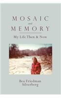 Mosaic and Memory