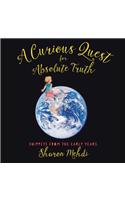 Curious Quest for Absolute Truth