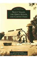 Trout Valley, the Hertz Estate, and Curtiss Farm