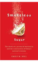 Smokeless Sugar