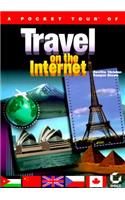 A Pocket Tour of Travel on the Internet
