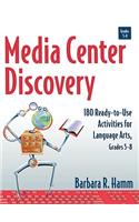 Media Center Discovery: 180 Ready-To-Use Activities for Language Arts, Grades 5-8