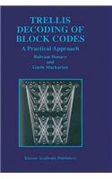 Trellis Decoding of Block Codes