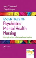 Essentials of Psychiatric Mental Health Nursing: Concepts of Care in Evidence-Based Practice