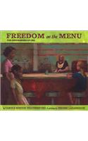 Freedom on the Menu: The Greensboro Sit-Ins: The Greensboro Sit-Ins