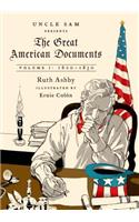 The Great American Documents: Volume I
