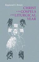 Christ in the Gospels of the Liturgical Year