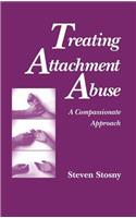 Treating Attachment Abuse