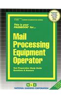 Mail Processing Equipment Operator: Passbooks Study Guide