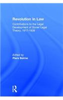 Revolution in Law: Contributions to the Legal Development of Soviet Legal Theory, 1917-38