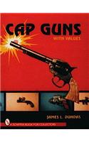 Cap Guns