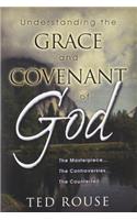 Understanding the Grace and Covenant of God