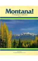 Montana! a Photographic Celebration, Volume 1