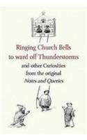 Ringing Church Bells to Ward Off Thunderstorms and Other Cur