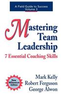 Mastering Team Leadership