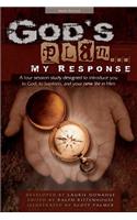 God's Plan... My Response
