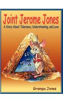 Joint Jerome Jones