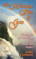Mystical Kiss of God