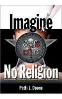 Imagine No Religion - Uncovering the Longest-Running Cover-Up in History