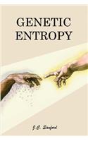 Genetic Entropy