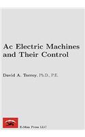 AC Electric Machines and Their Control
