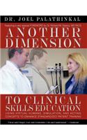 Another Dimension to Clinical Skills Education