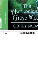 Awakening of Graye Moon