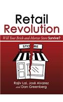 Retail Revolution: Will Your Brick-And-Mortar Store Survive?