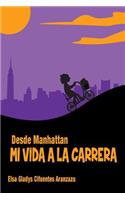 Mi Vida a la Carrera