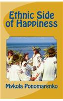 Ethnic Side of Happiness