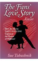 The Fans' Love Story Encore