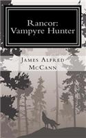 Rancor: Vampyre Hunter