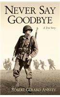 Never Say Goodbye