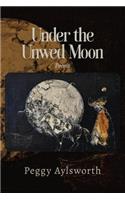 Under the Unwed Moon