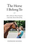 Horse I Belong To