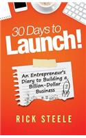 30 Days to Launch!