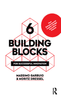 6 Building Blocks for Successful Innovation