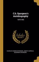 C.h. Spurgeon's Autobiography