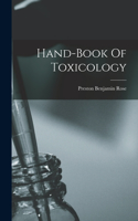 Hand-book Of Toxicology