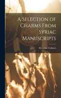 Selection of Charms From Syriac Manuscripts