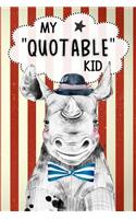 My Quotable Kid Keepsake Notebook Journal For Parents & Grandparents