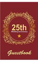 25th Wedding anniversary guest book: Standard logbook for writing guest messages - 120 pages 6x9 - Guestbook gift idea