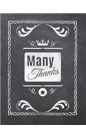 Many Thanks: Teacher Appreciation Notebook - Plan Lessons, Daily To Do, and Priorities: Large 8.5x11 Size - Chalk Board Saying With Quotes Design - Great as Than(1 Amazing Teachers)